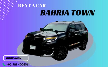 Rent a Car Bahria Town – Your Trusted Transportation Solution