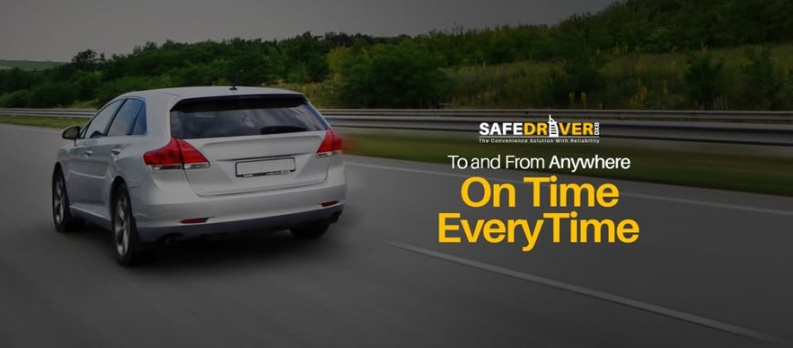 How Hiring a Safe Driver Dubai Fulfills Your Daily Travel Needs