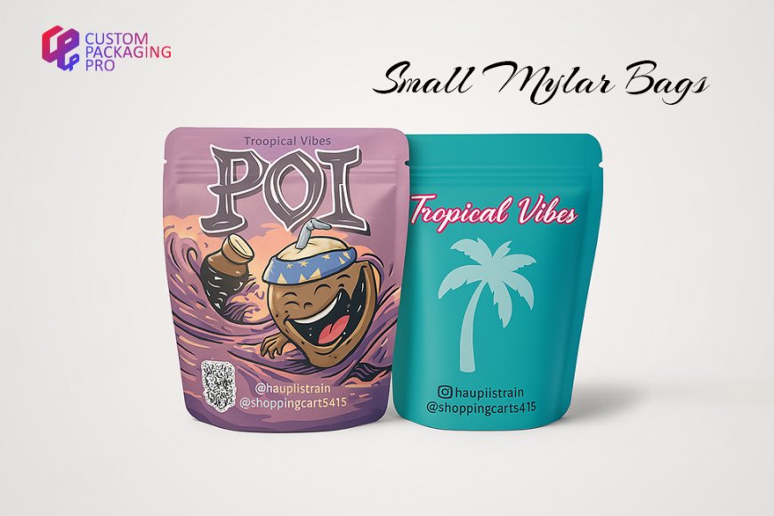 The Benefits and Versatility of Small Mylar Bags