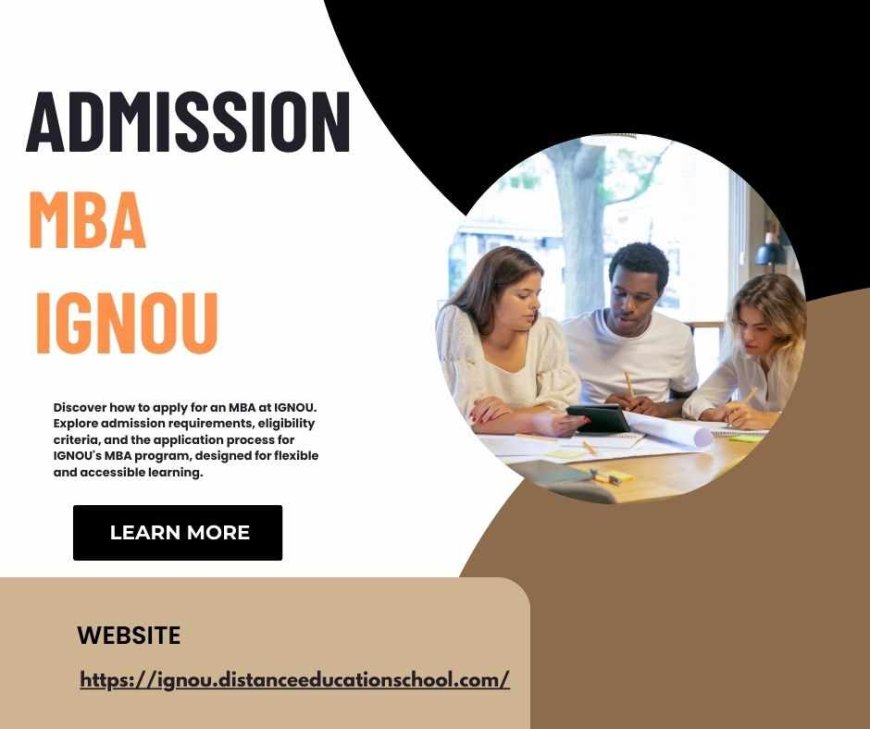 IGNOU Online MBA Degree Admission Open – Apply Now