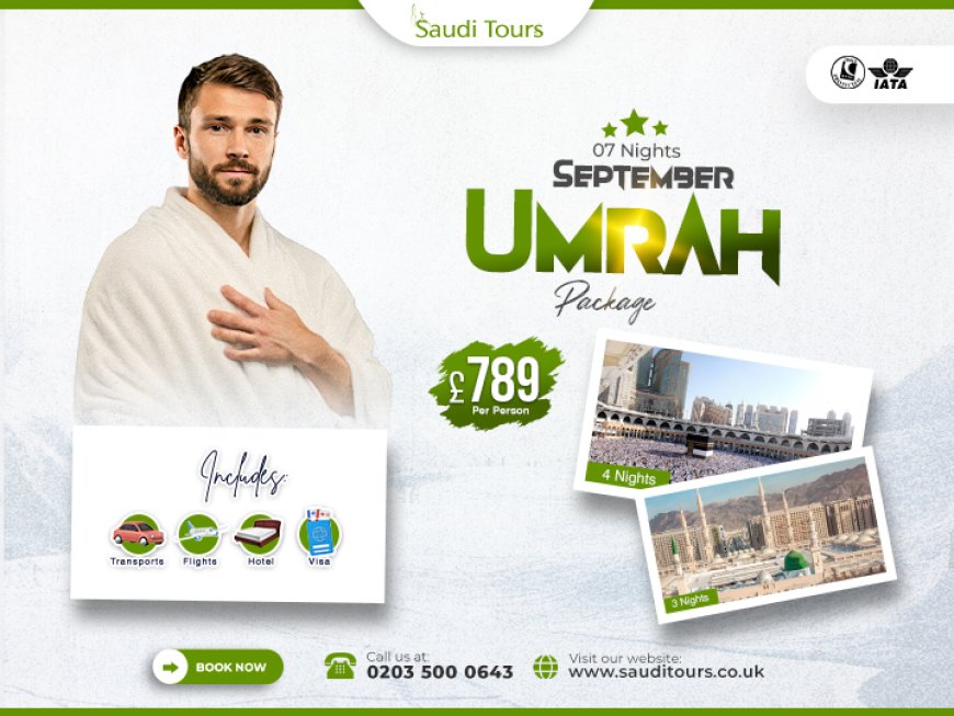 Top September Umrah Packages with Guided Saudi Tours