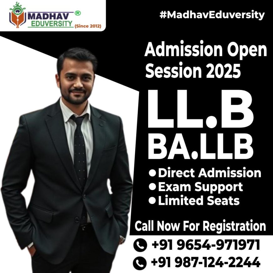 Law Made Easy: Your LL.B. Syllabus & Career at Madhav Eduversity