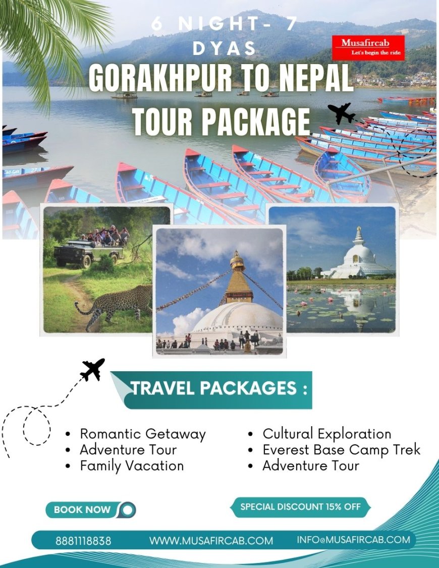 Explore the Beauty of Gorakhpur to Nepal Tour Package