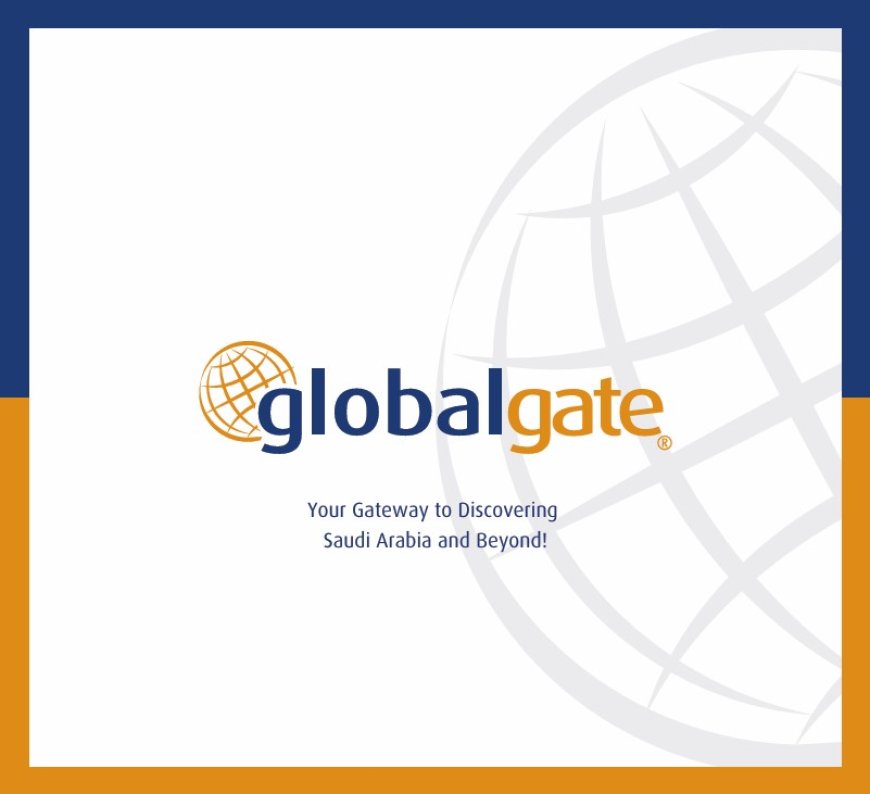 Global Gate - Leading inbound Tour Operator based in Saudi Arabia