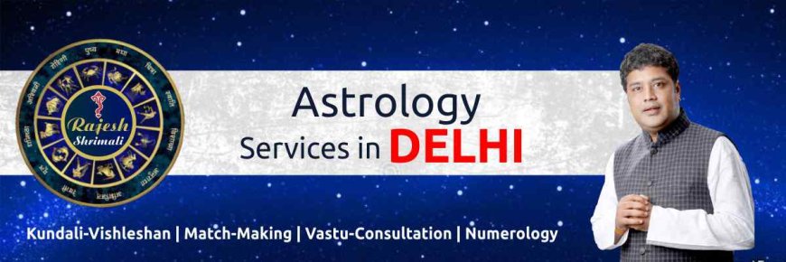 Best Astrologer in Delhi Harness the Power of the Stars